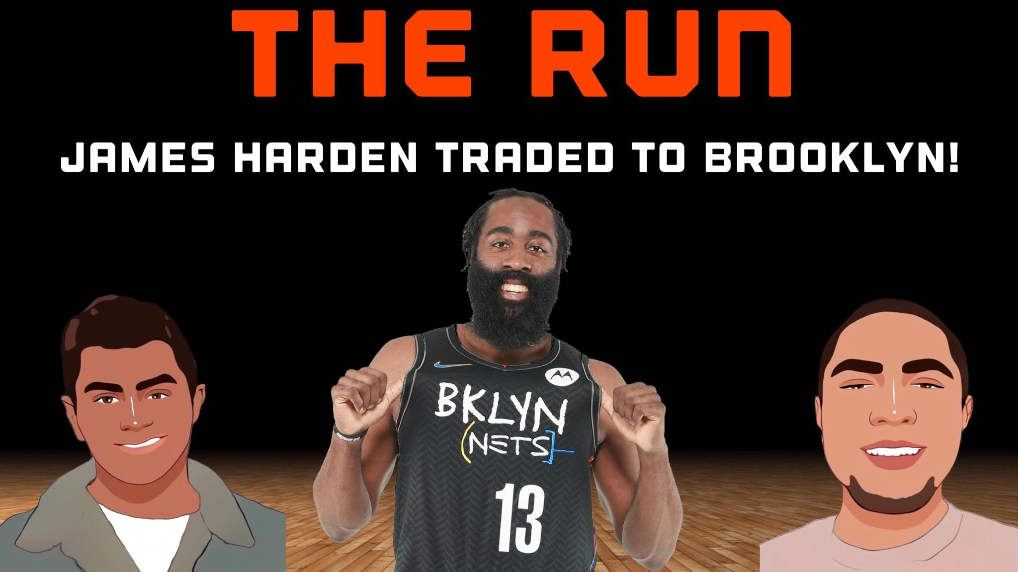 The Run Episode 1: The James Harden Trade