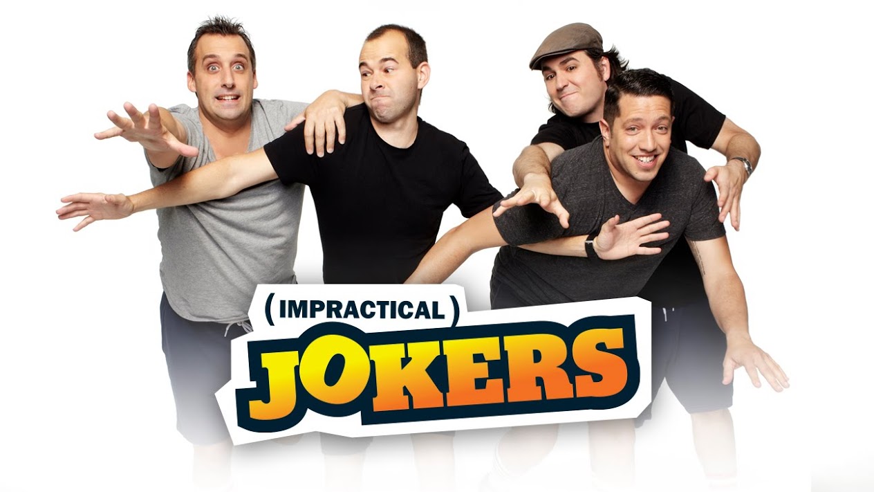 Why 'Impractical Jokers' Is the Funniest Show on TV